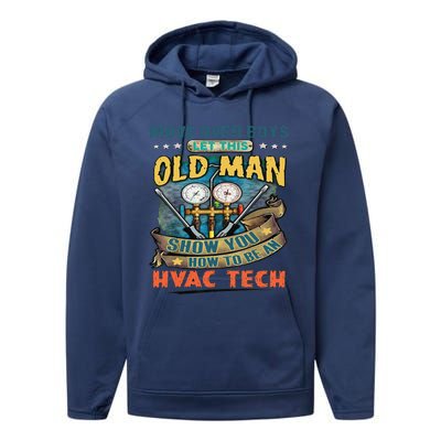 Move Overlet This Old Man Show You How To Be An Hvac Performance Fleece Hoodie