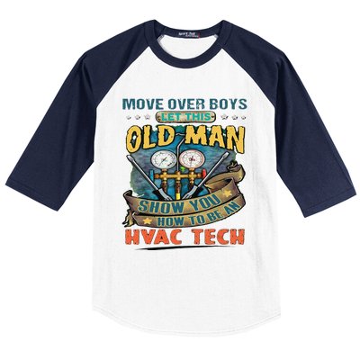 Move Overlet This Old Man Show You How To Be An Hvac Baseball Sleeve Shirt