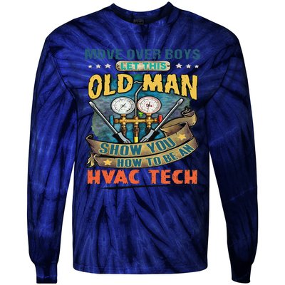 Move Overlet This Old Man Show You How To Be An Hvac Tie-Dye Long Sleeve Shirt