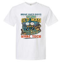 Move Overlet This Old Man Show You How To Be An Hvac Garment-Dyed Heavyweight T-Shirt