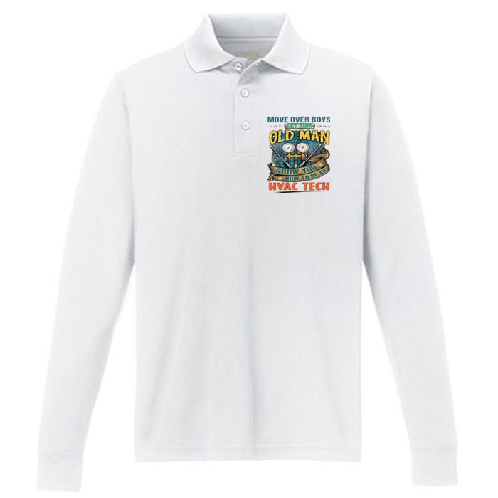 Move Overlet This Old Man Show You How To Be An Hvac Performance Long Sleeve Polo