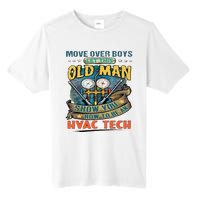 Move Overlet This Old Man Show You How To Be An Hvac Tall Fusion ChromaSoft Performance T-Shirt