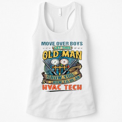 Move Overlet This Old Man Show You How To Be An Hvac Womens Tank Top