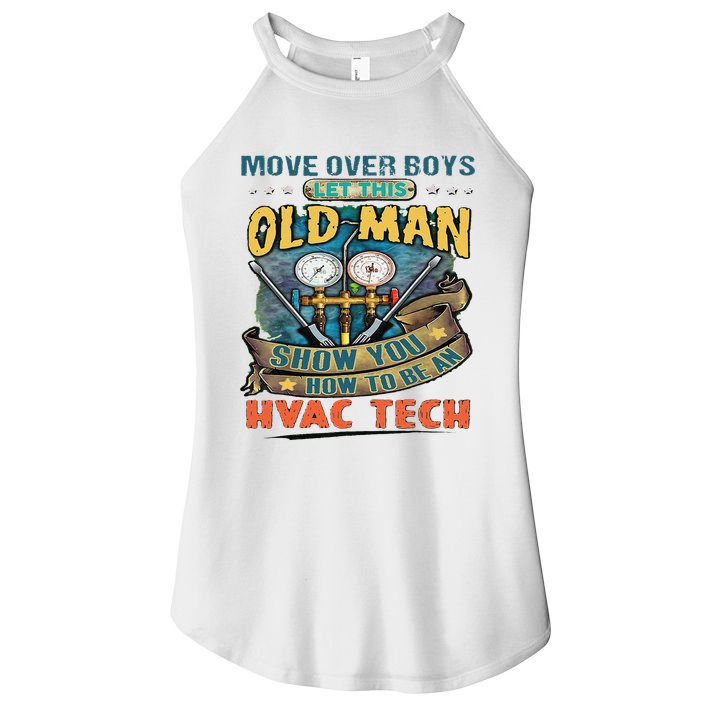Move Overlet This Old Man Show You How To Be An Hvac Women's Perfect Tri Rocker Tank