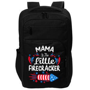 Mama Of The Little Firecracker 4th Of July Birthday Party Cool Gift Impact Tech Backpack