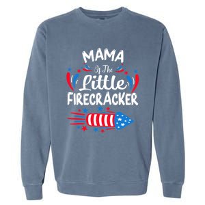 Mama Of The Little Firecracker 4th Of July Birthday Party Cool Gift Garment-Dyed Sweatshirt