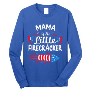 Mama Of The Little Firecracker 4th Of July Birthday Party Cool Gift Long Sleeve Shirt