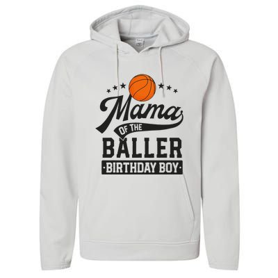 Mama Of The Baller Birthday Mom Basketball Themed Party Performance Fleece Hoodie