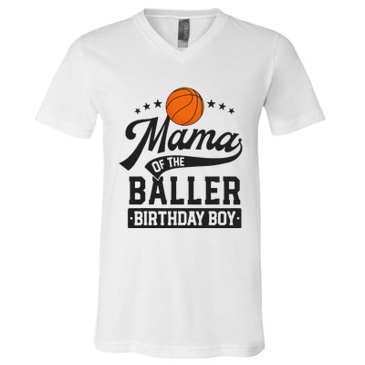 Mama Of The Baller Birthday Mom Basketball Themed Party V-Neck T-Shirt