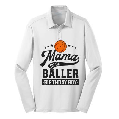 Mama Of The Baller Birthday Mom Basketball Themed Party Silk Touch Performance Long Sleeve Polo