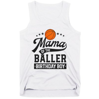 Mama Of The Baller Birthday Mom Basketball Themed Party Tank Top