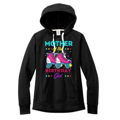 Mother of the Birthday Roller Skates Bday Skating Theme Women's Fleece Hoodie