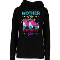 Mother of the Birthday Roller Skates Bday Skating Theme Womens Funnel Neck Pullover Hood