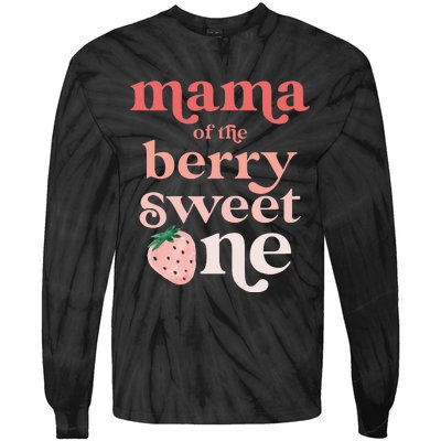 Mama of the Berry Sweet One Strawberry First Birthday 1st Tie-Dye Long Sleeve Shirt