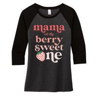 Mama of the Berry Sweet One Strawberry First Birthday 1st Women's Tri-Blend 3/4-Sleeve Raglan Shirt