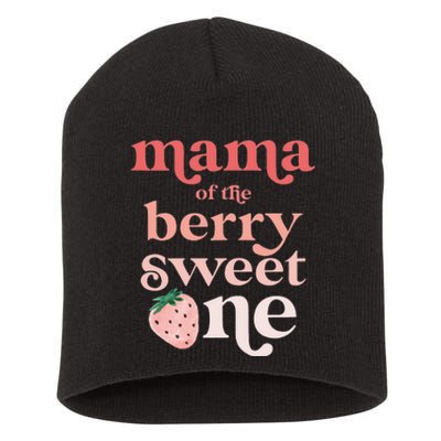 Mama of the Berry Sweet One Strawberry First Birthday 1st Short Acrylic Beanie