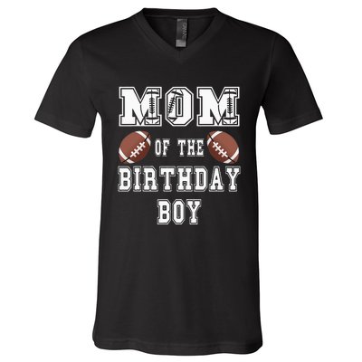 Mom Of The Birthday Boy Football Lover Family Birthday V-Neck T-Shirt