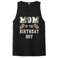 Mom Of The Birthday Boy Football Lover Family Birthday PosiCharge Competitor Tank