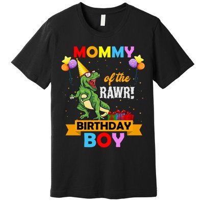 MOMMY OF THE RAWR BIRTHDAY BOY Premium T-Shirt