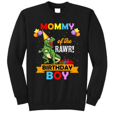 MOMMY OF THE RAWR BIRTHDAY BOY Tall Sweatshirt