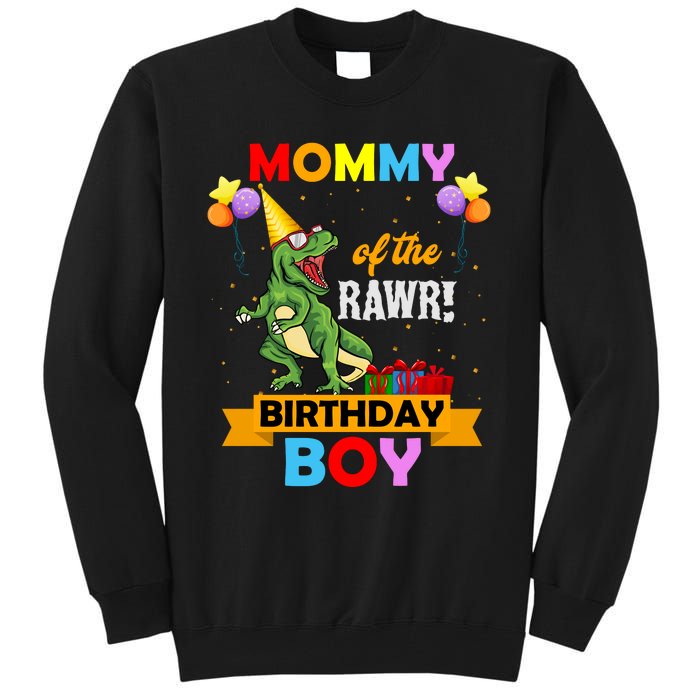 MOMMY OF THE RAWR BIRTHDAY BOY Tall Sweatshirt