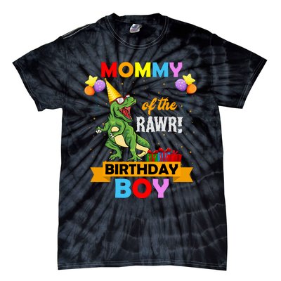 MOMMY OF THE RAWR BIRTHDAY BOY Tie-Dye T-Shirt