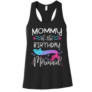 Mommy Of The Birthday Mermaid Family Bday Party Celebration Women's Racerback Tank