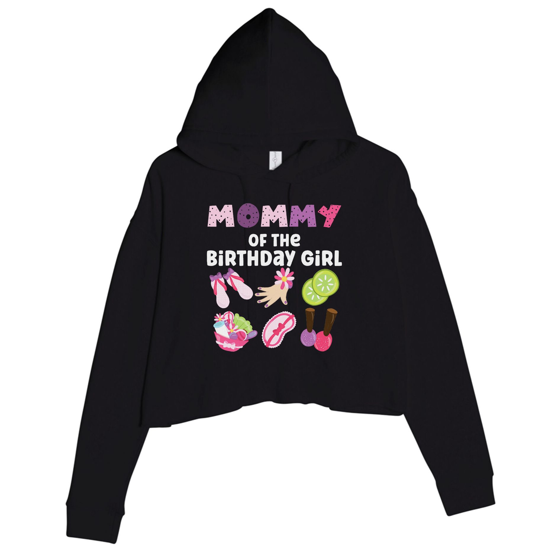 Mommy Of The Birthday Girl Spa Themed Party Matching Crop Fleece Hoodie