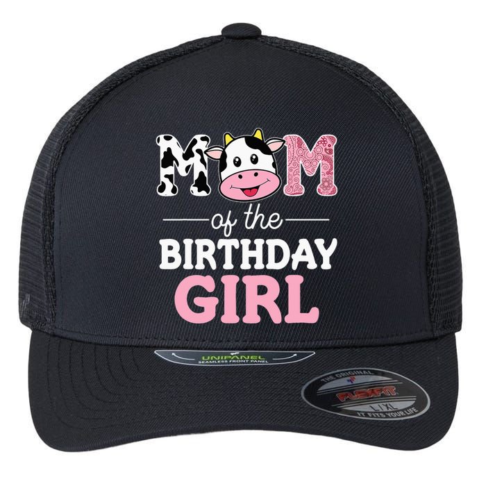 Mom of The Birthday Farm Cow Mommy Mama 1st Flexfit Unipanel Trucker Cap