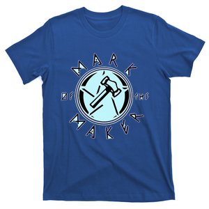 Mark Of The Maker Hammer T-Shirt