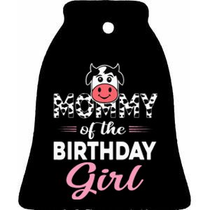 Mommy of The Bday Farm Cow Mom Birthday Party Ceramic Bell Ornament