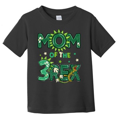 Mom Of The Three Rex Birthday Dinosaur Family Matching Toddler T-Shirt