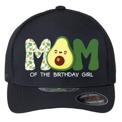 Mom Of The Birthday For Girl Avocado Mom Theme Birthday Flexfit Unipanel Trucker Cap