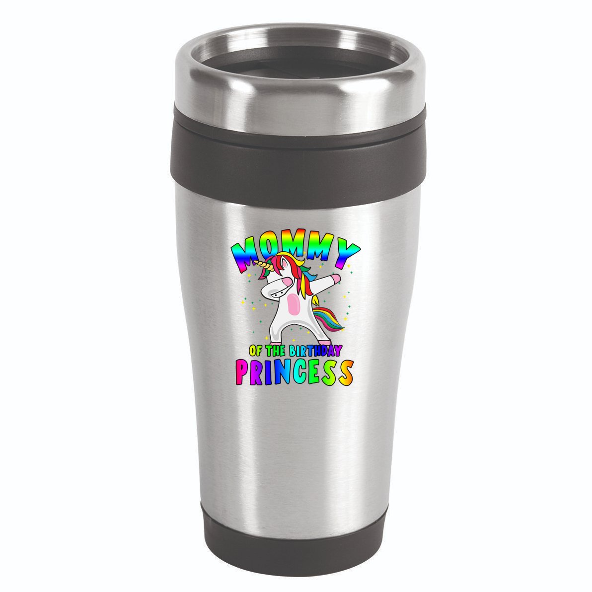 Mommy Of The Birthday Princess Magical Unicorn 16oz Travel Tumbler