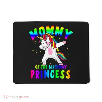 Mommy Of The Birthday Princess Magical Unicorn Mousepad