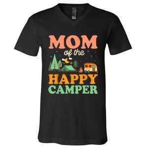 Mom Of The Happy Camper Wo 1st Bday Camping Trip V-Neck T-Shirt