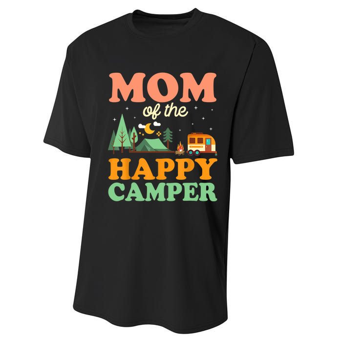 Mom Of The Happy Camper Wo 1st Bday Camping Trip Performance Sprint T-Shirt