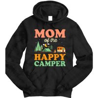 Mom Of The Happy Camper Wo 1st Bday Camping Trip Tie Dye Hoodie