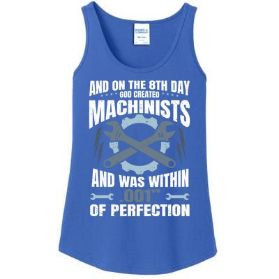 Machining On The 8th Day God Created Machinist Cool Gift Ladies Essential Tank