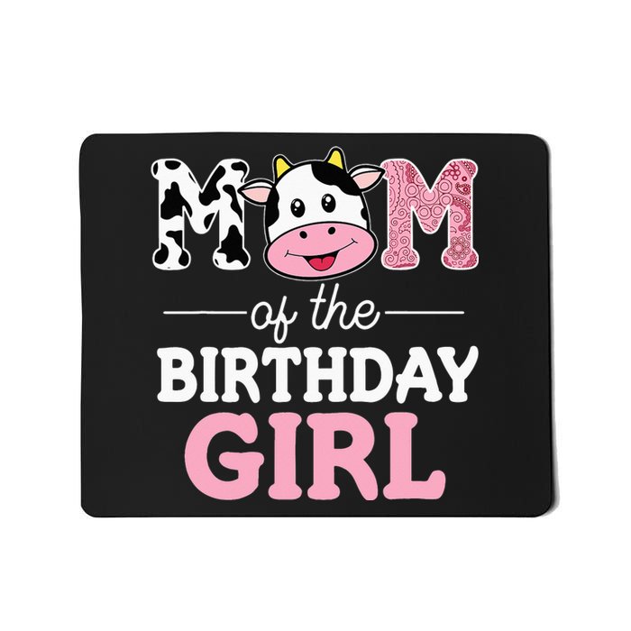 Mom of The Birthday Farm Cow funny animal Mousepad