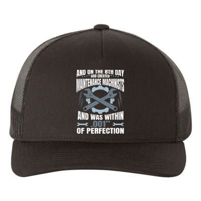 Machining On The 8th Day God Created Maintenance Machinist Gift Yupoong Adult 5-Panel Trucker Hat