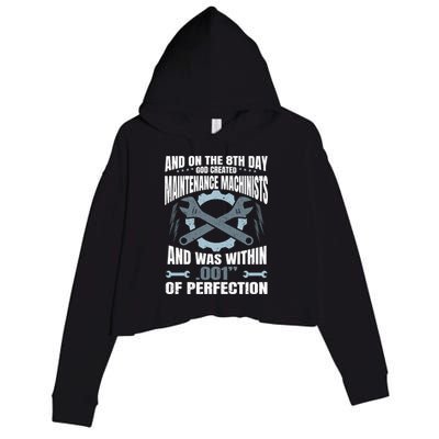 Machining On The 8th Day God Created Maintenance Machinist Gift Crop Fleece Hoodie