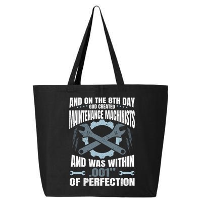 Machining On The 8th Day God Created Maintenance Machinist Gift 25L Jumbo Tote