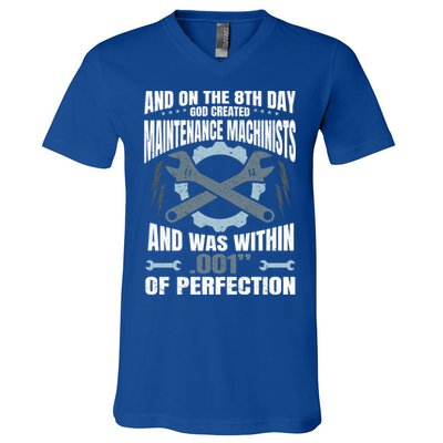 Machining On The 8th Day God Created Maintenance Machinist Gift V-Neck T-Shirt