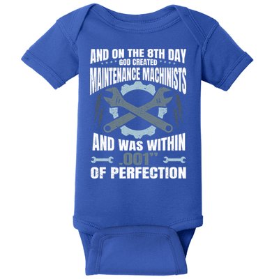 Machining On The 8th Day God Created Maintenance Machinist Gift Baby Bodysuit
