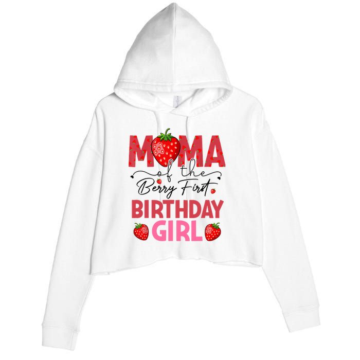 Mama Of The Berry First Birthday Gifts Sweet Strawberry Crop Fleece Hoodie