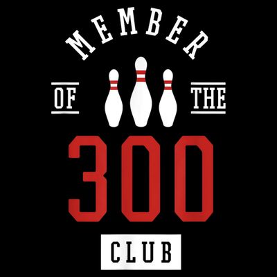 Member Of The 300 Club Bowling Ball Strike Pins T-Shirt