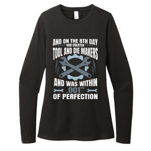 Machining On The 8th Day God Created Tool And Die Machinist Gift Womens CVC Long Sleeve Shirt