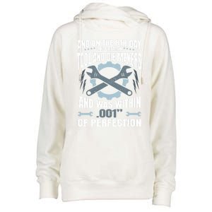 Machining On The 8th Day God Created Tool And Die Machinist Gift Womens Funnel Neck Pullover Hood