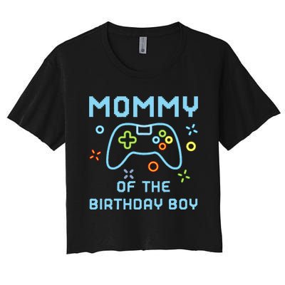 Mommy of the Birthday Matching Video Gamer Birthday Women's Crop Top Tee